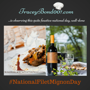 ts National Filet Mignon Day @ TraceyBond007.com