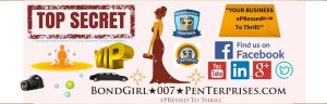 BENFICENCE Prolific Personage Public Relations (PR) is a BondGirl007PenTerprises.com AgentSEE (tm) T: @bondgirl07pen